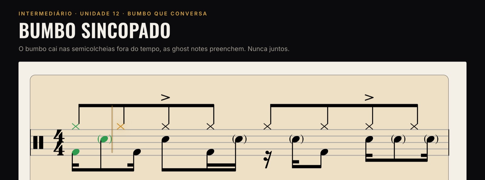 Modo espera: a partitura para na próxima nota até você tocar o tambor certo